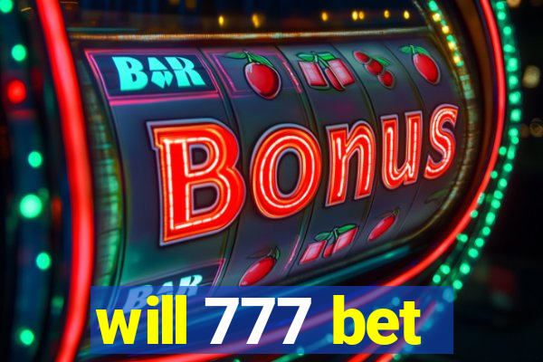 will 777 bet